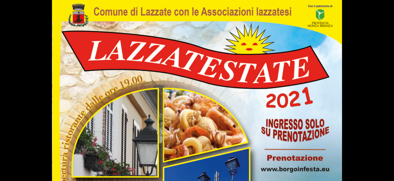 Dal 30 luglio al 1° agosto e dal 7 al 10 agosto nel Borgo c’è “LazzatEstate”