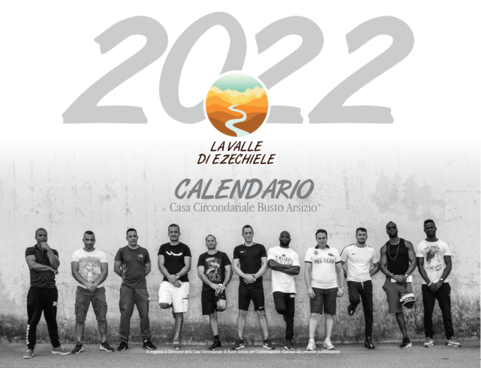 Il calendario “Made in carcere” de La Valle di Ezechiele, per un 2022 di rinascita