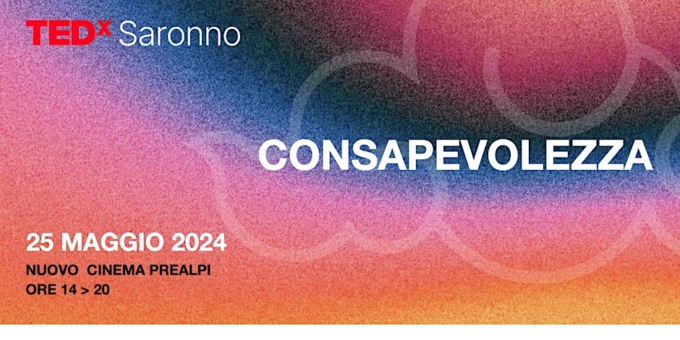 Il TEDxSaronno arriva al Prealpi: prima edizione sulla “consapevolezza”