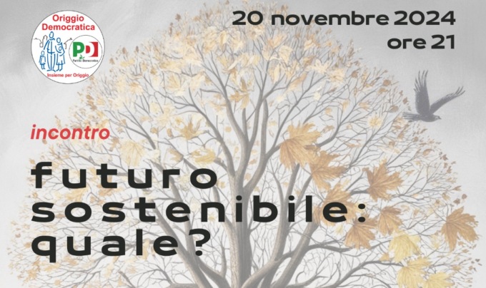 Serata con Origgio Democratica: “Futuro sostenibile: quale?”