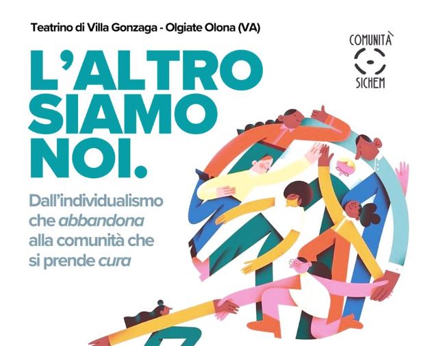 Con la Comunità Sichem il convegno “L’altro siamo noi” sulla comunità e la cura