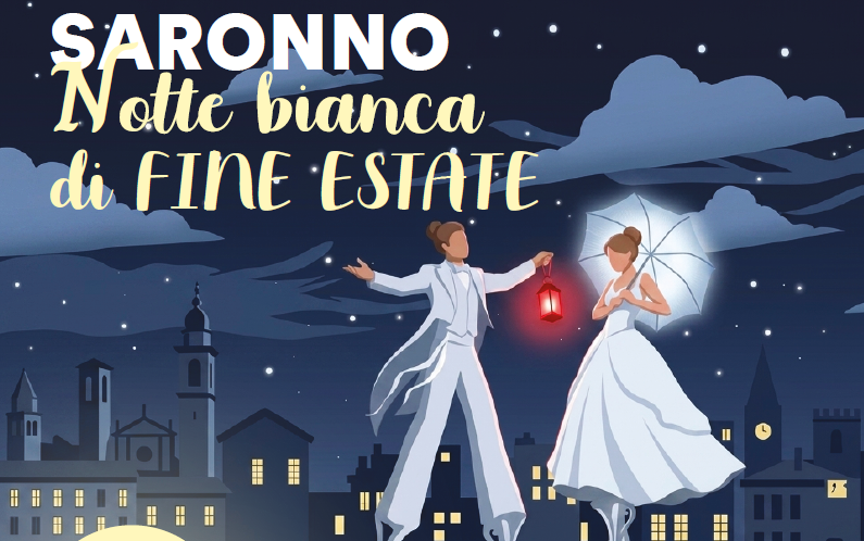 Notte bianca di fine estate sabato 12 settembre